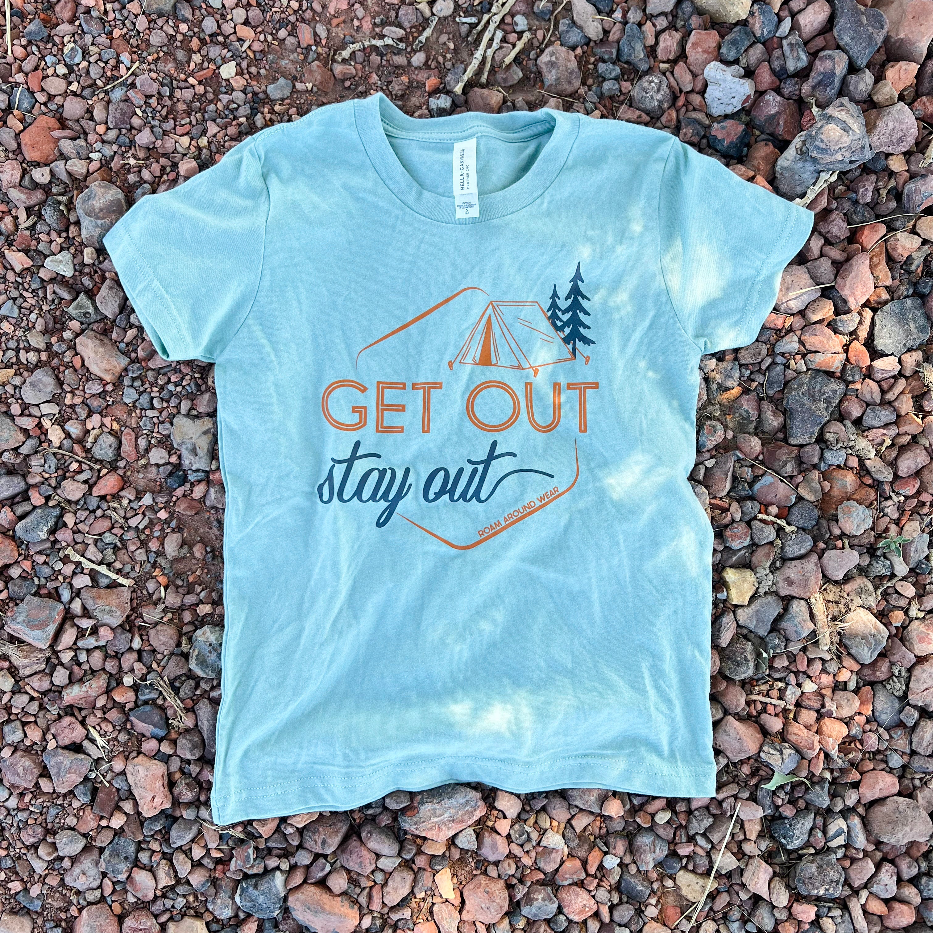 Get out stay out youth tee. Wyoming tee. Roam Around Wear is a Wyoming t-shirt company based in Gillette, Wyoming