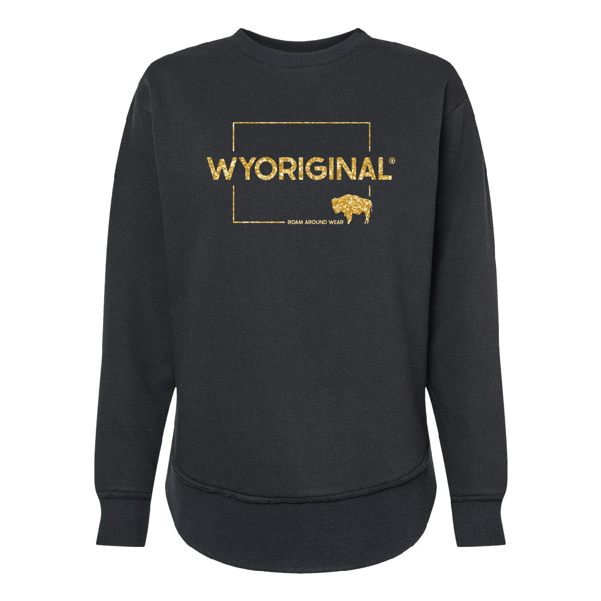 Black crew women's sweatshirt. Wyoriginal sweatshirt. Roam Around Wear is a Wyoming T-shirt company based in Gillette, Wyoming